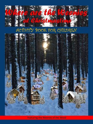 cover image of Where are the Weenies at Christmastime